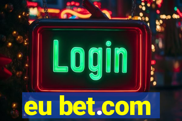 eu bet.com