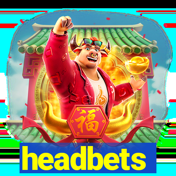 headbets