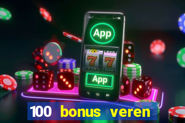 100 bonus veren casino siteleri