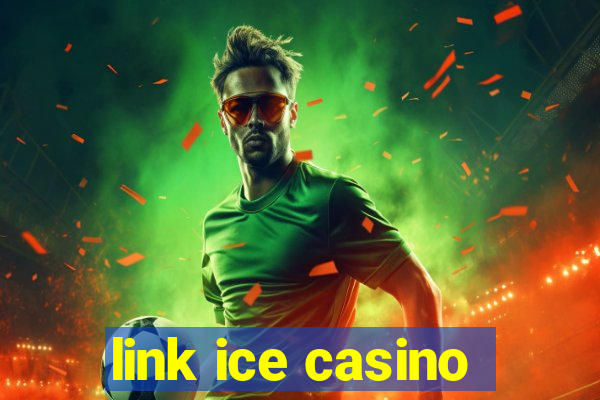 link ice casino