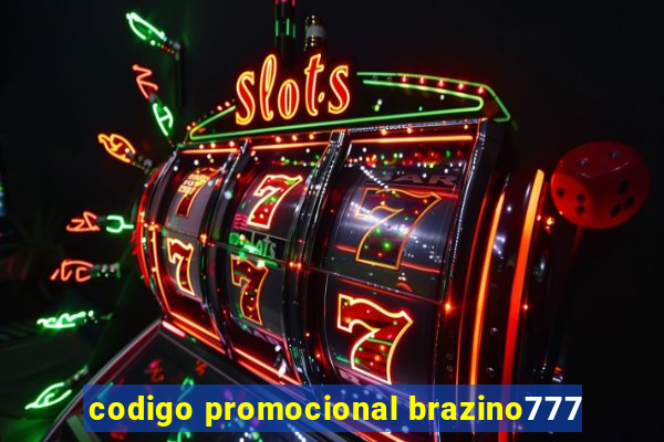 codigo promocional brazino777