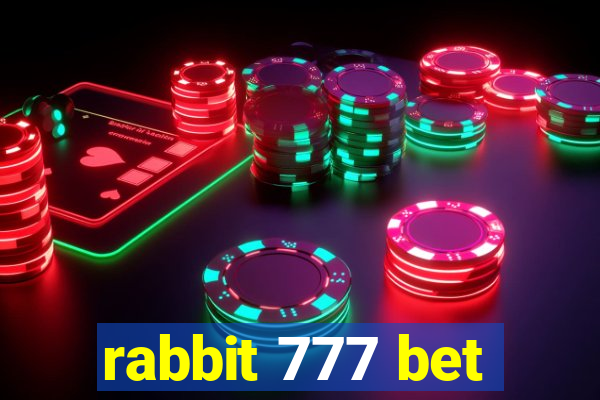 rabbit 777 bet