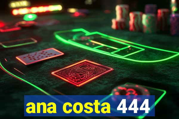 ana costa 444