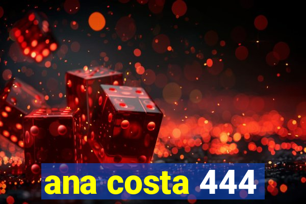 ana costa 444