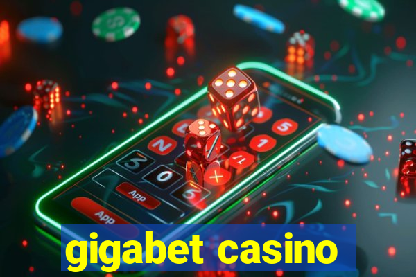 gigabet casino