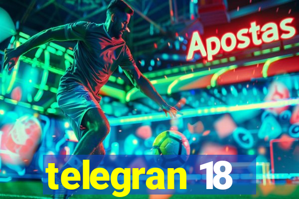 telegran 18