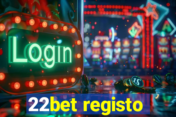 22bet registo