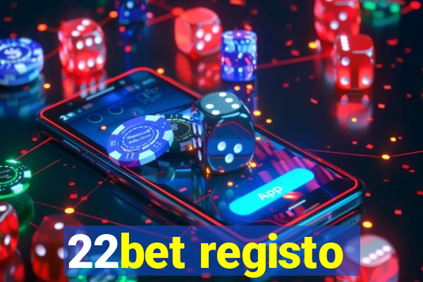 22bet registo