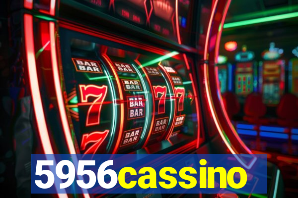 5956cassino