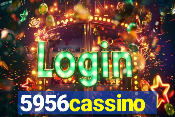 5956cassino