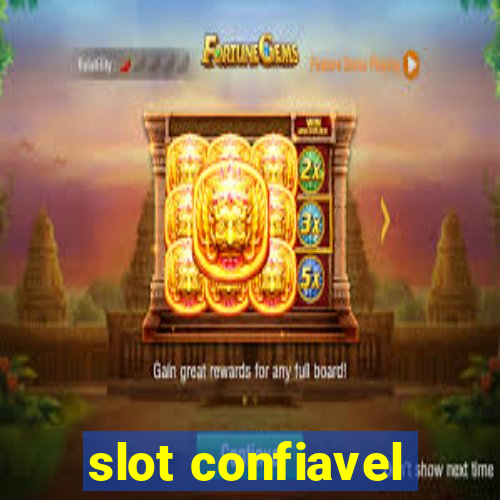 slot confiavel