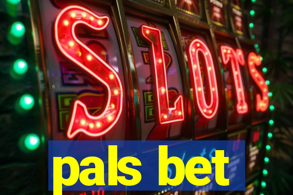 pals bet