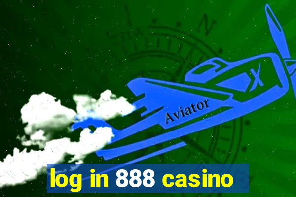 log in 888 casino