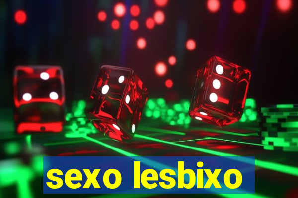 sexo lesbixo