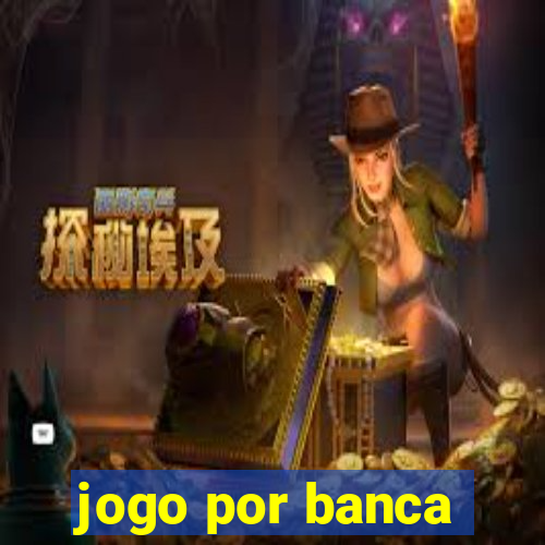 jogo por banca