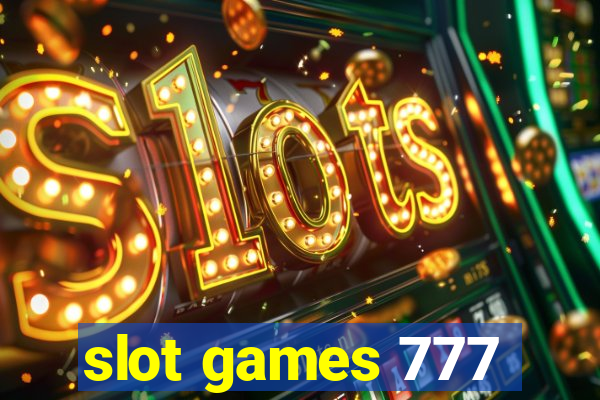 slot games 777