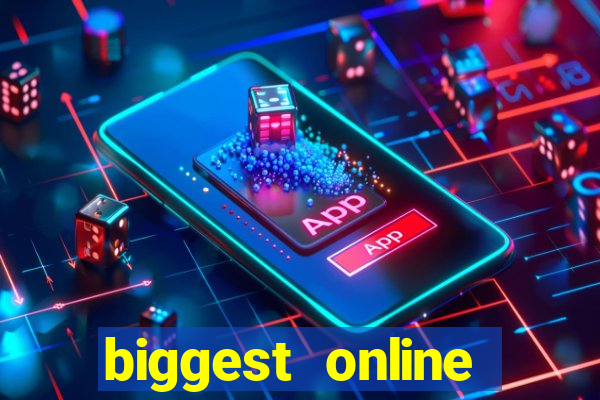 biggest online casino sites