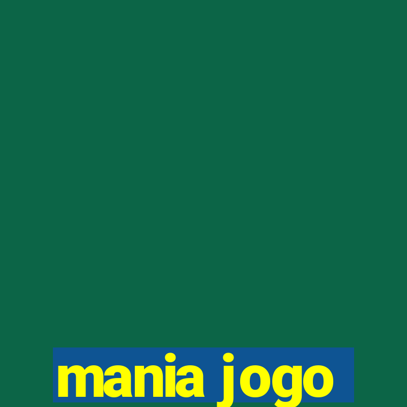 mania jogo