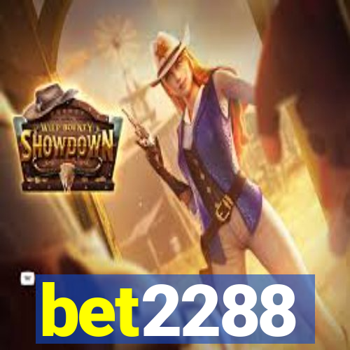 bet2288