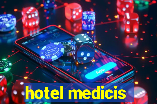 hotel medicis