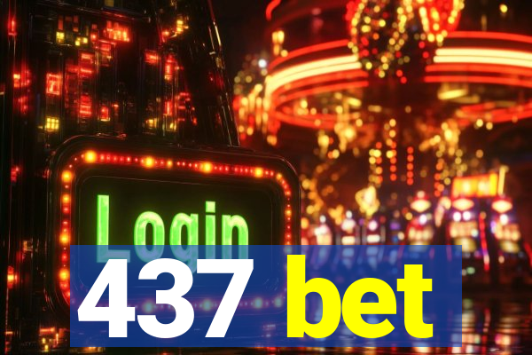 437 bet