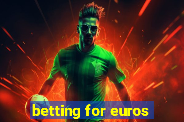 betting for euros