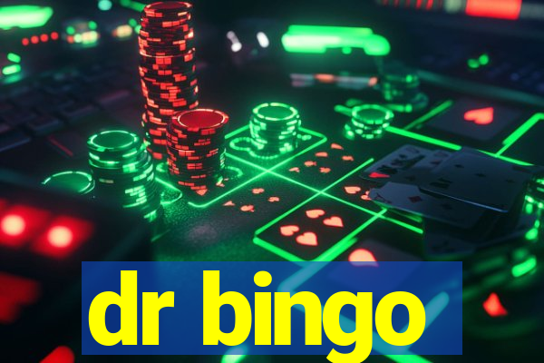 dr bingo