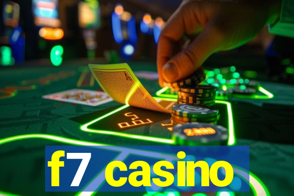 f7 casino