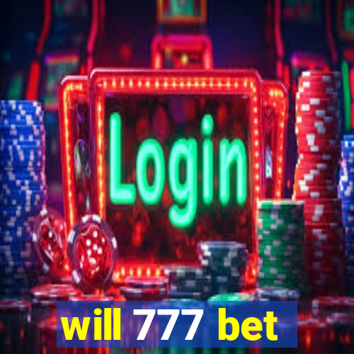 will 777 bet