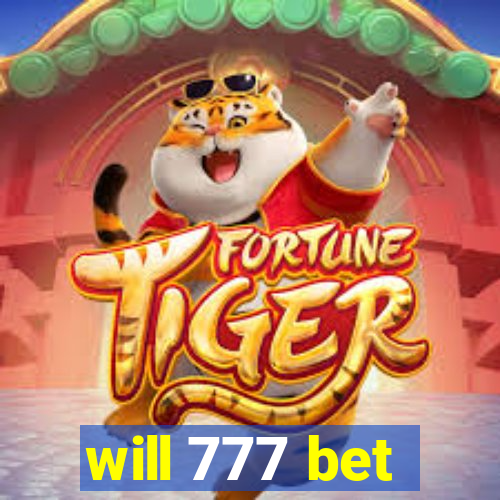 will 777 bet