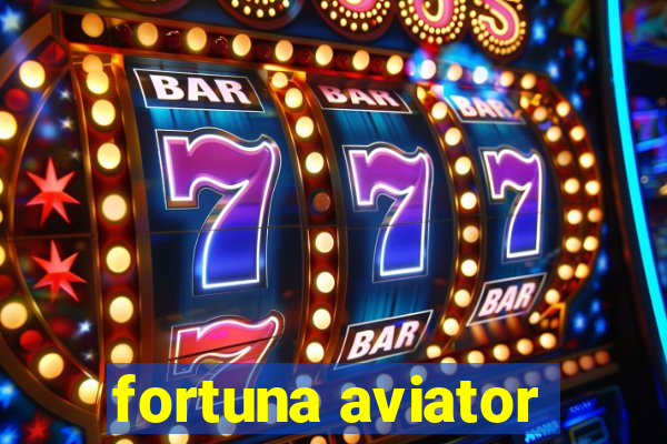 fortuna aviator