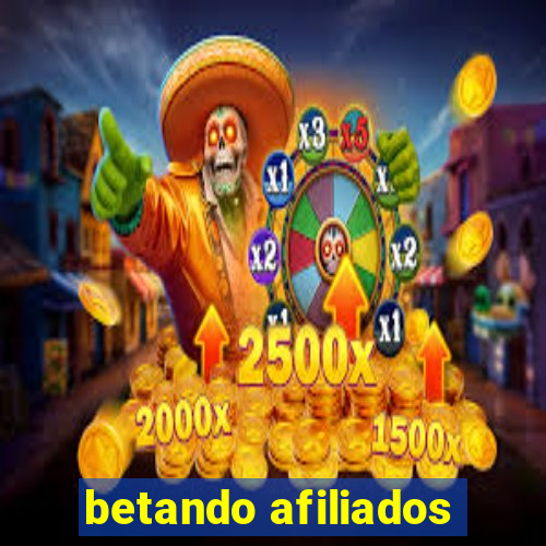 betando afiliados