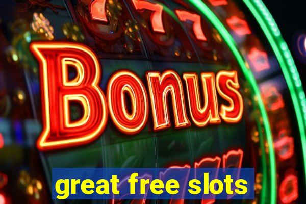 great free slots