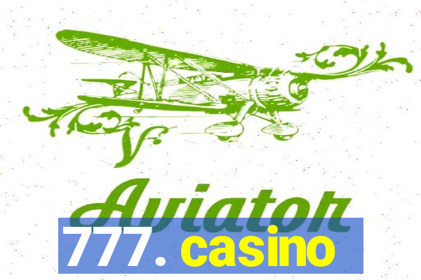 777. casino