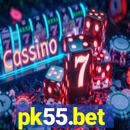 pk55.bet