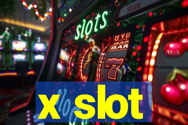 x slot