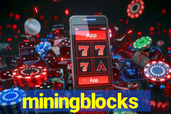 miningblocks