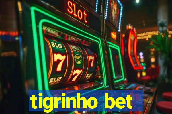 tigrinho bet