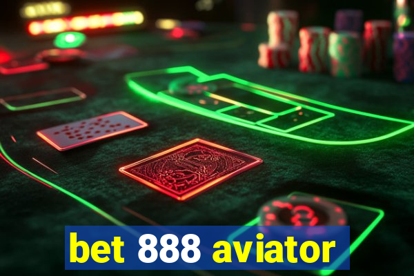 bet 888 aviator