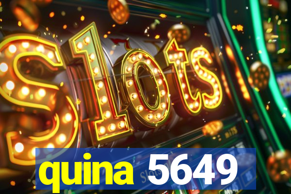 quina 5649