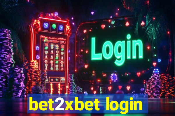 bet2xbet login