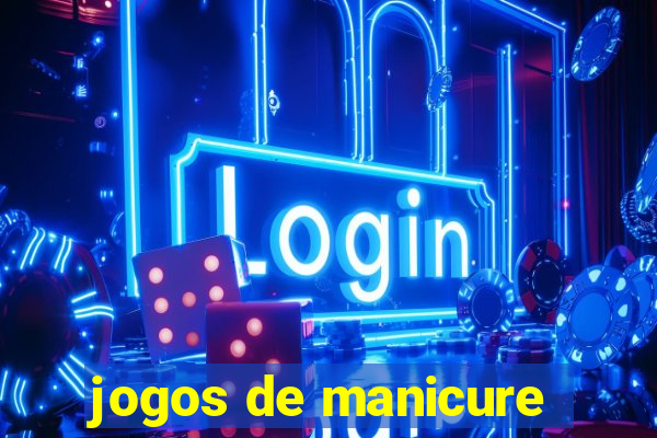 jogos de manicure