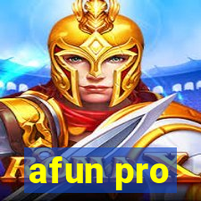 afun pro