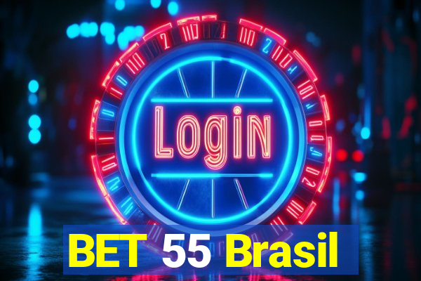 BET 55 Brasil