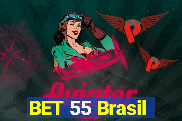 BET 55 Brasil