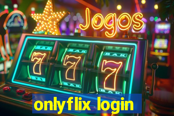 onlyflix login