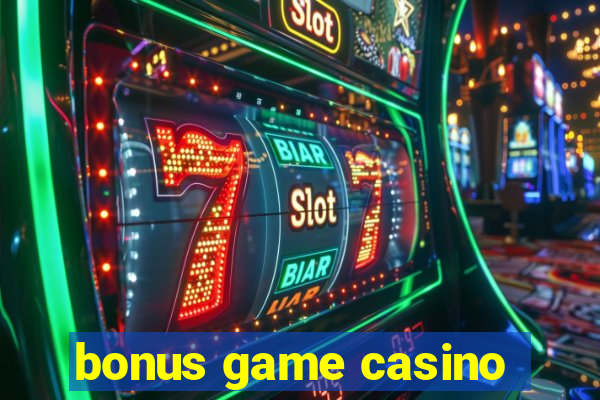 bonus game casino