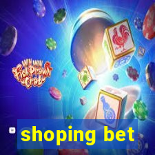 shoping bet