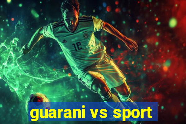 guarani vs sport