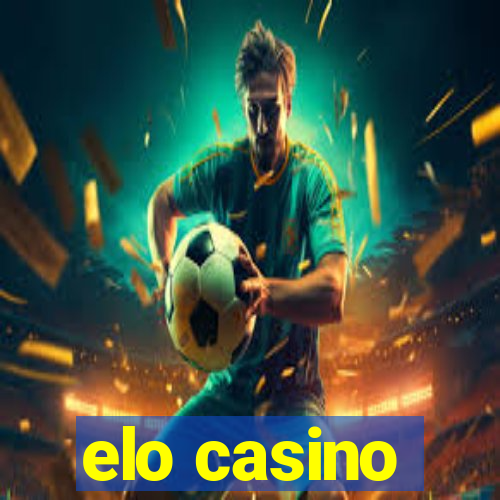 elo casino